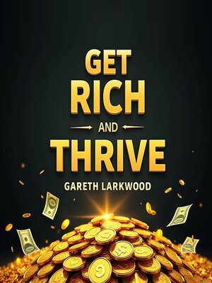cover image of Get Rich and Thrive